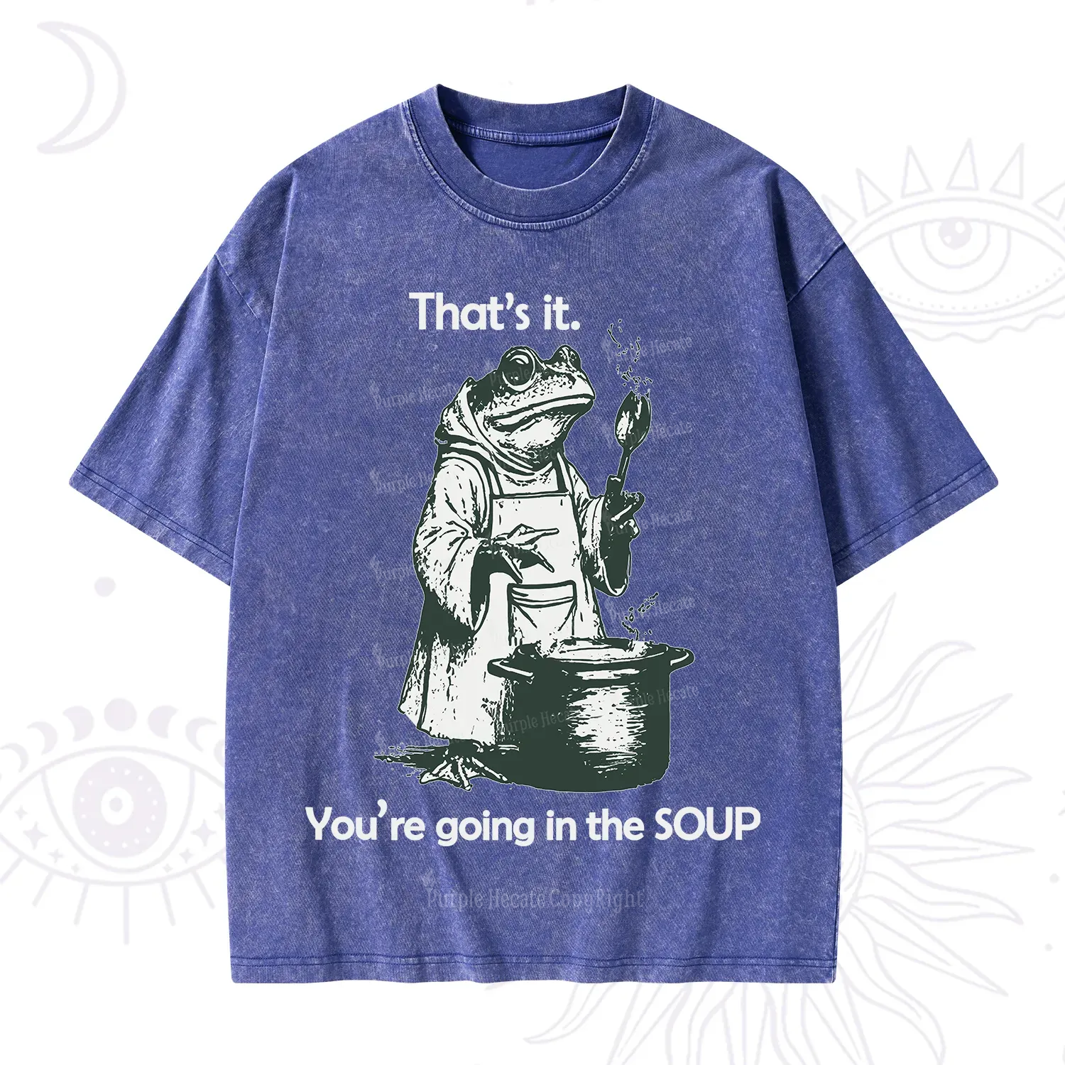 Purplehecate That's It You're Going in the Soup Washed T-Shirt