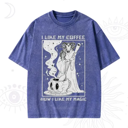 Purplehecate I Like My Coffee How I Like My Magic Washed T-Shirt