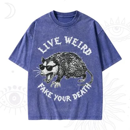 Purplehecate Live Weird Fake Your Death Silly Opossum Washed T-Shirt