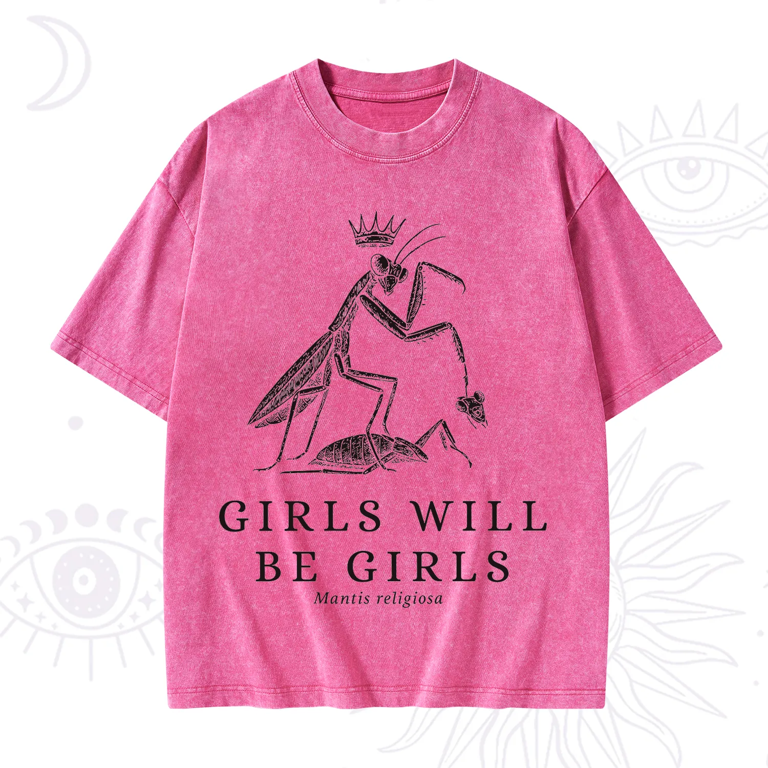 Purplehecate Girls Will Be Girls Funny Praying Mantis Washed T-Shirt