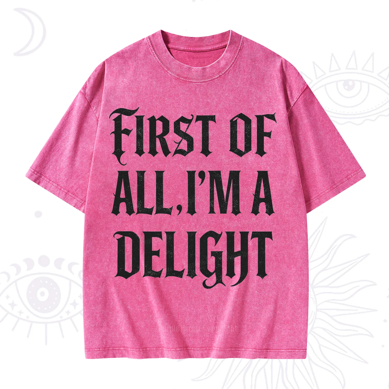 Purplehecate First of All I'm A Delight Washed T-Shirt