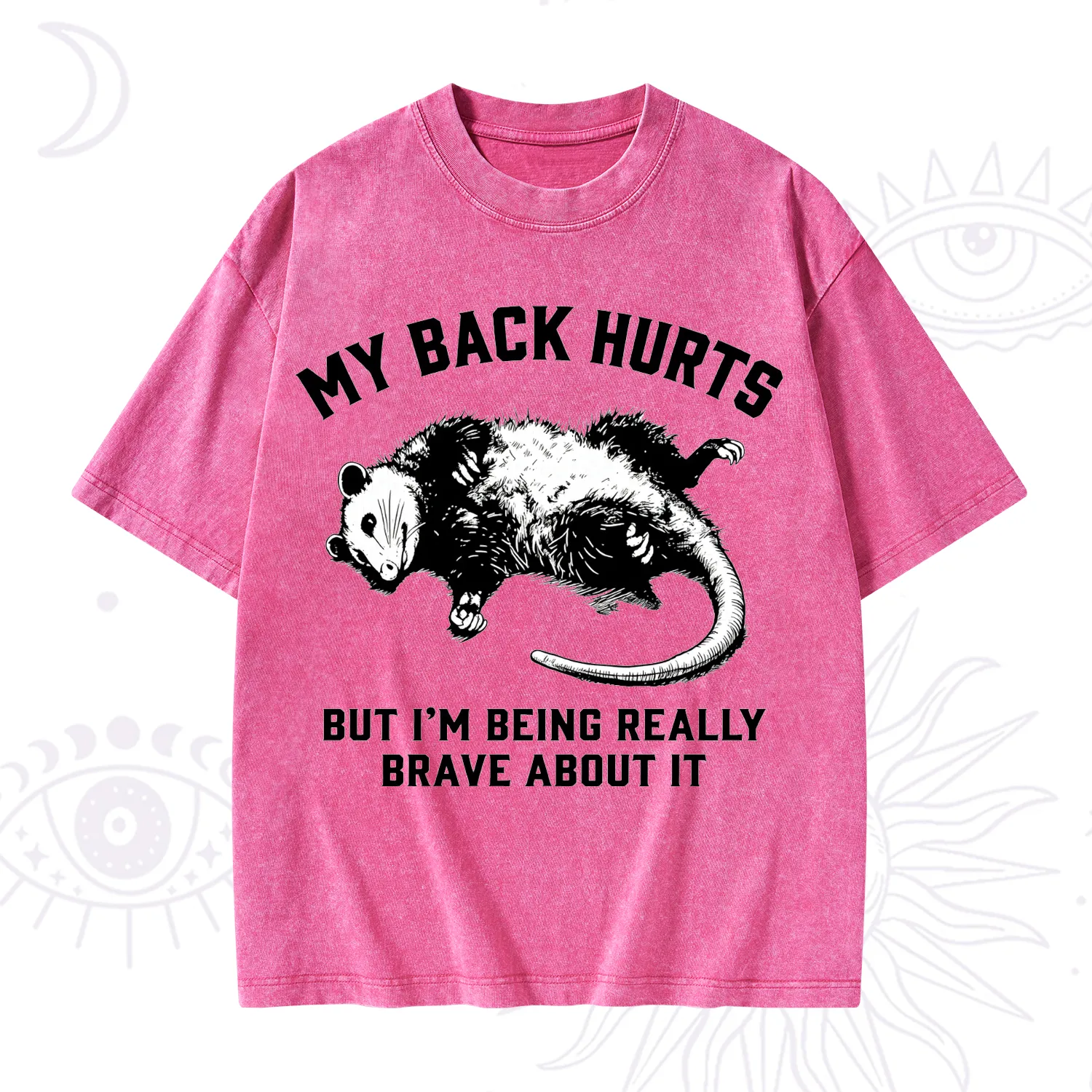 Purplehecate My Back Hurts But I'm Being Really Brave About It Washed T-Shirt