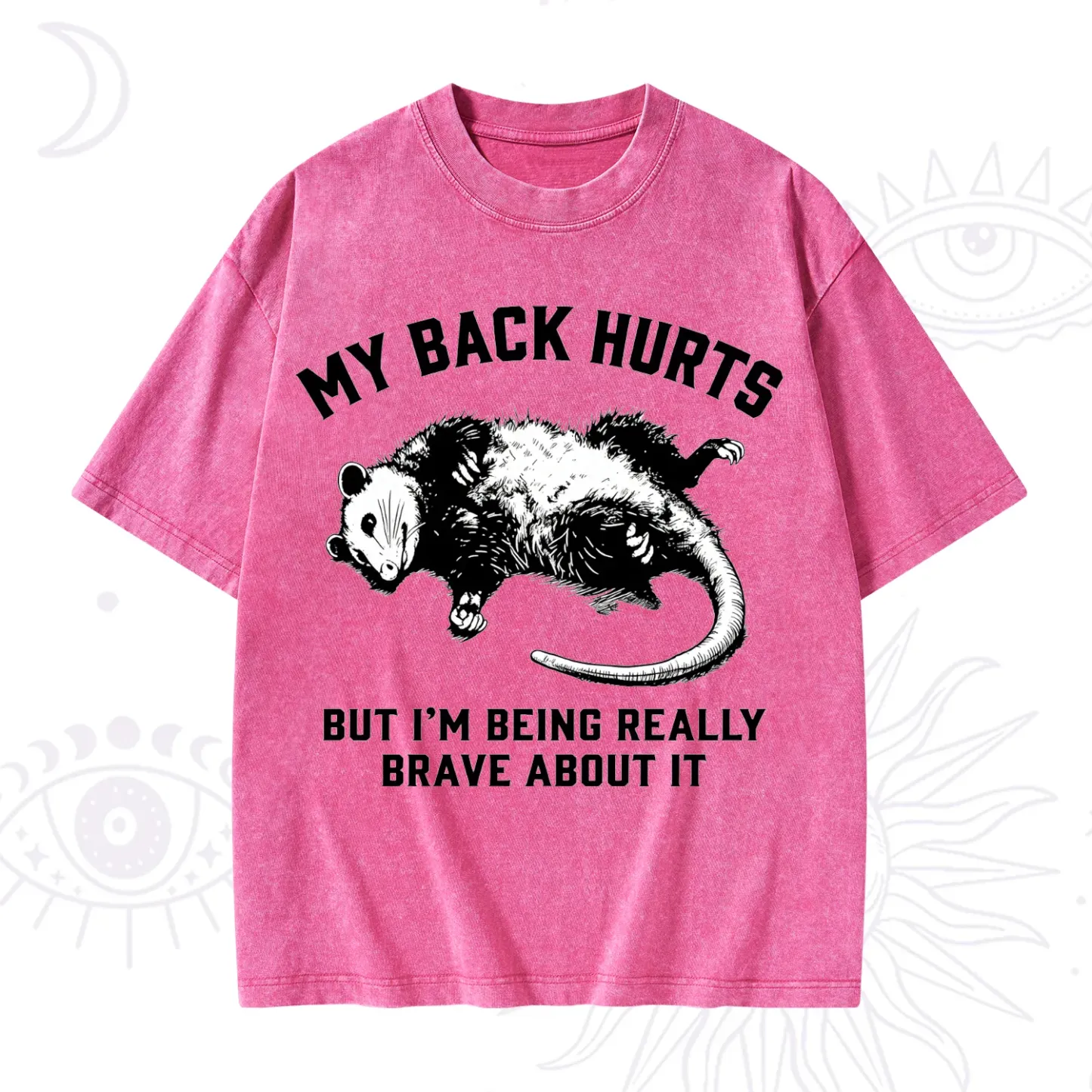 Purplehecate My Back Hurts But I'm Being Really Brave About It Washed T-Shirt