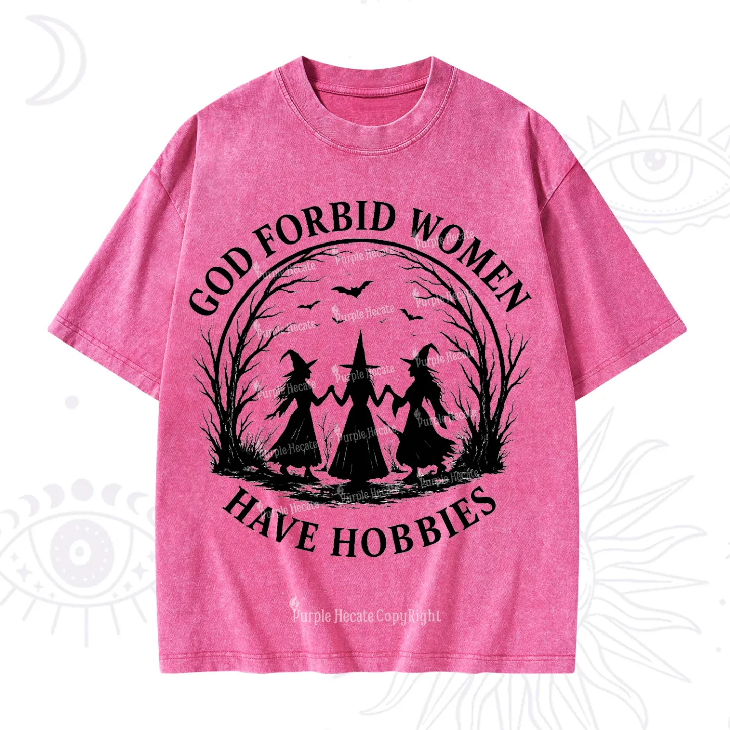 Purplehecate God Forbid Women Have Hobbies Washed T-Shirt