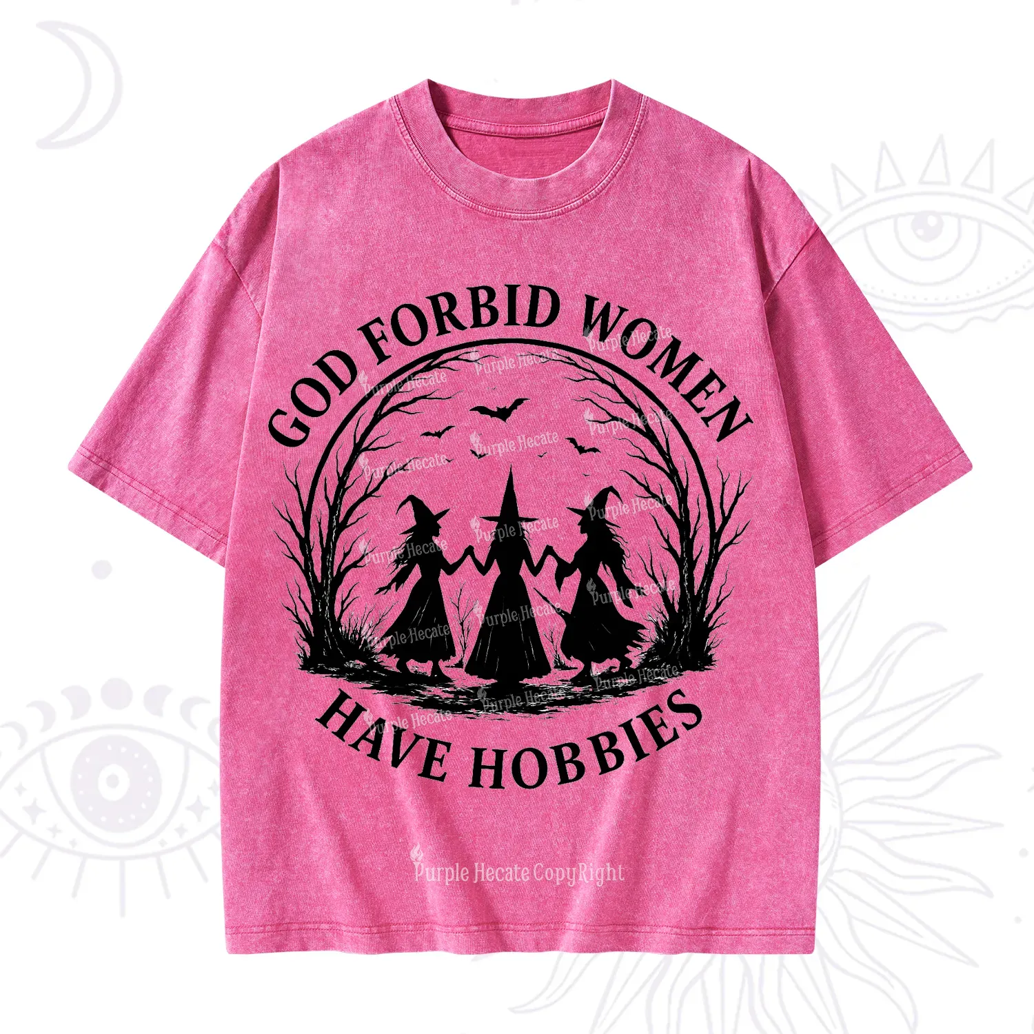 Purplehecate God Forbid Women Have Hobbies Washed T-Shirt
