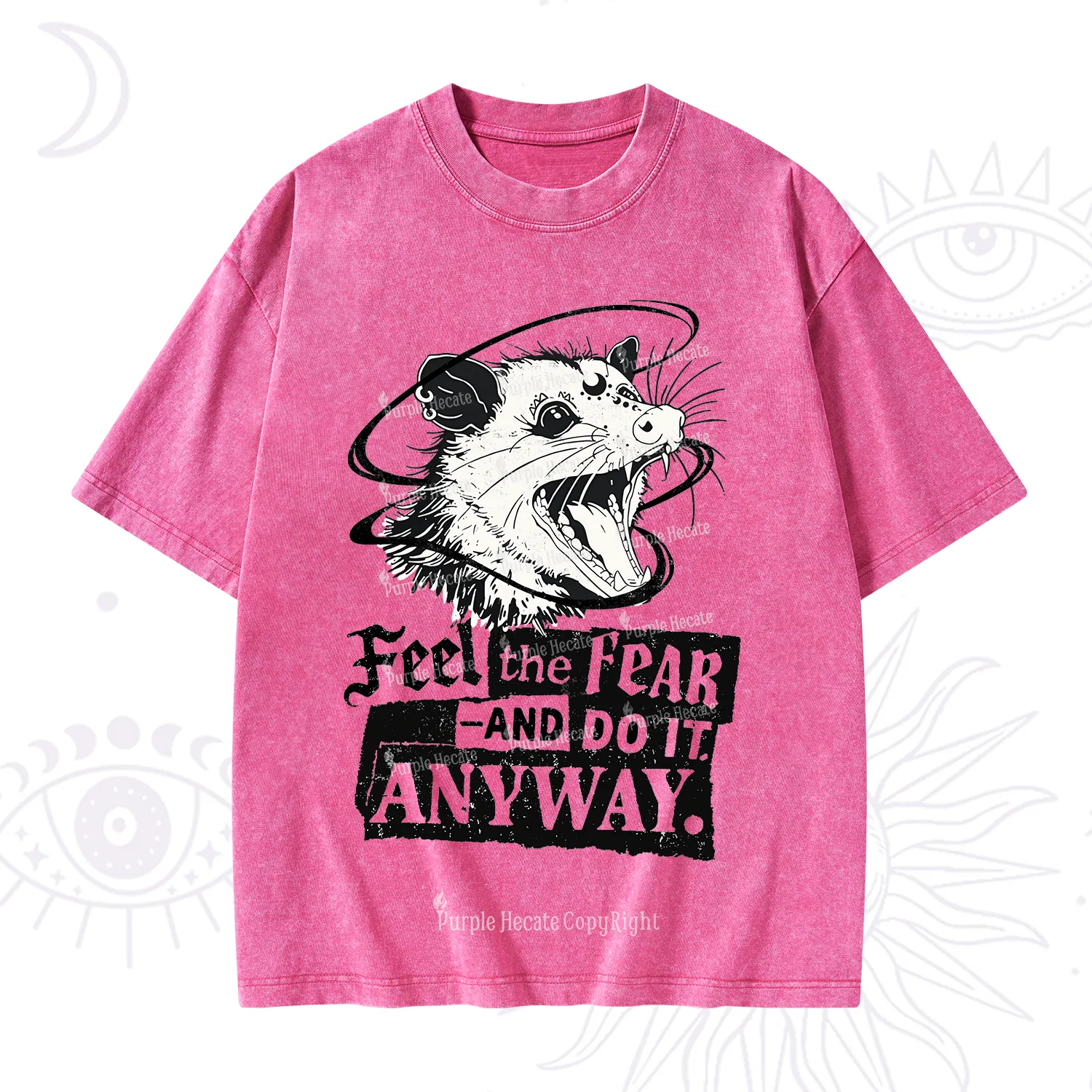 Purplehecate Feel The Fear And Do It Anyway Washed T-Shirt