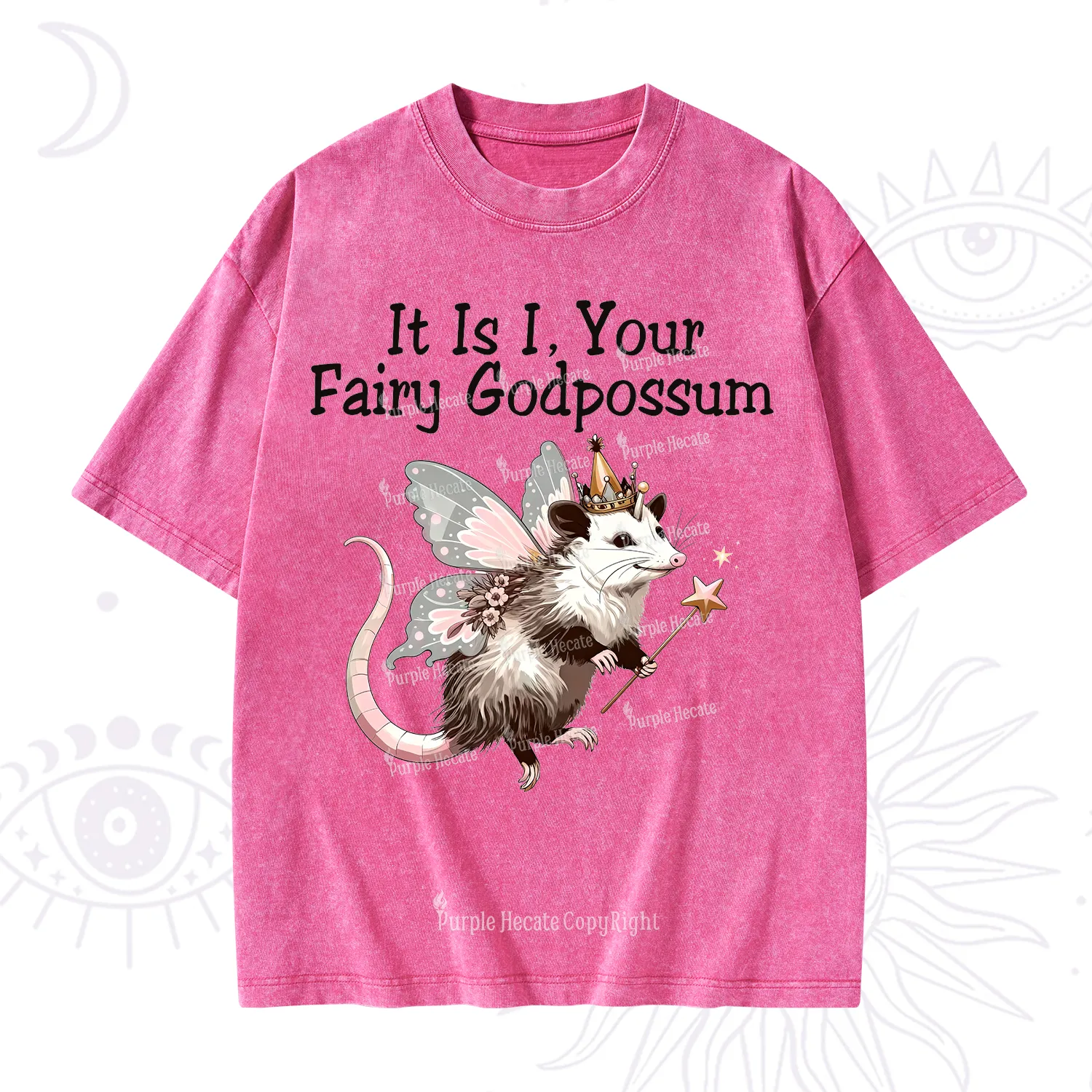 Purplehecate It Is I Your Fairy Godpossum Washed T-Shirt