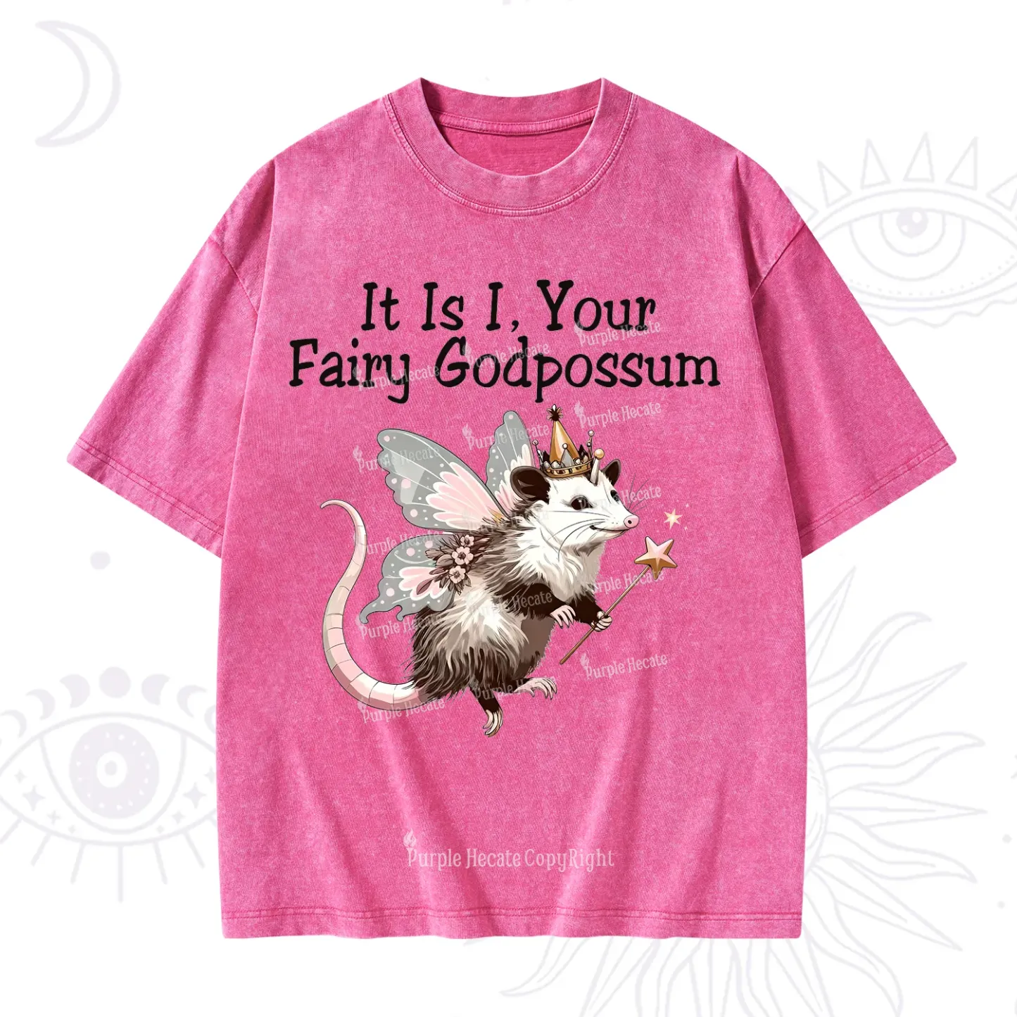 Purplehecate It Is I Your Fairy Godpossum Washed T-Shirt