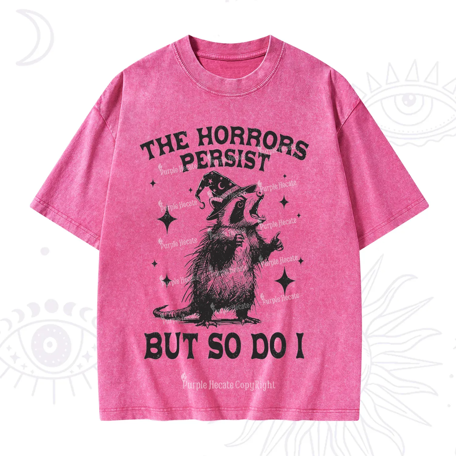 Purplehecate The Horrors Persist But So Do I Washed T-Shirt