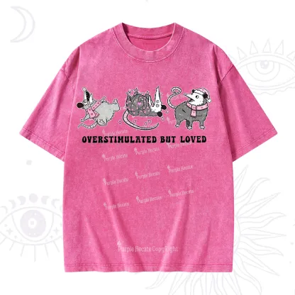 Purplehecate Overstimulated But Loved Valentine Washed T-Shirt