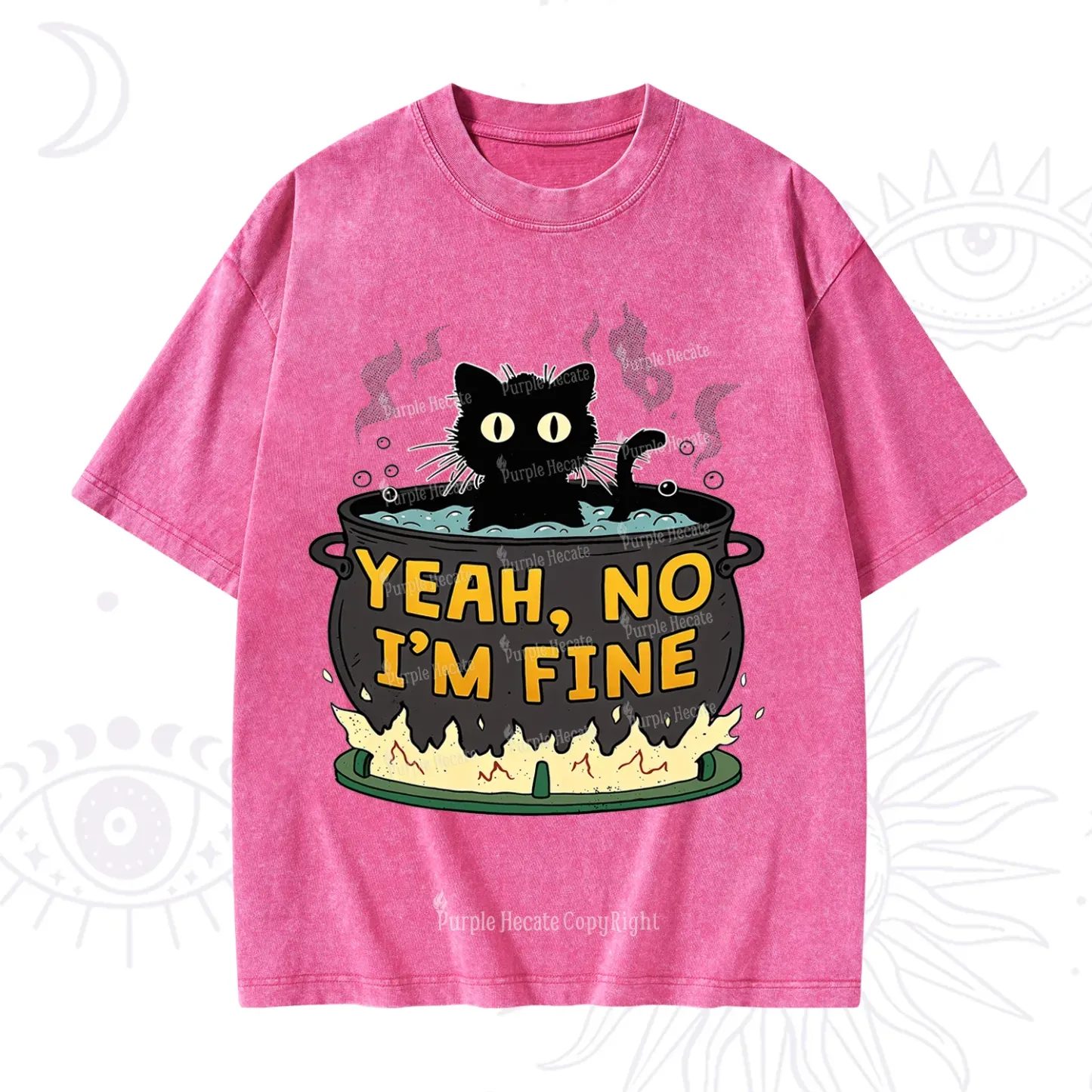 Purplehecate Yeah No I'm Fine Washed T-Shirt