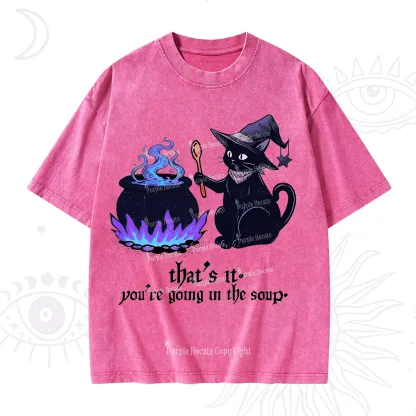 Purplehecate That's It You're Going In The Soup Washed T-Shirt