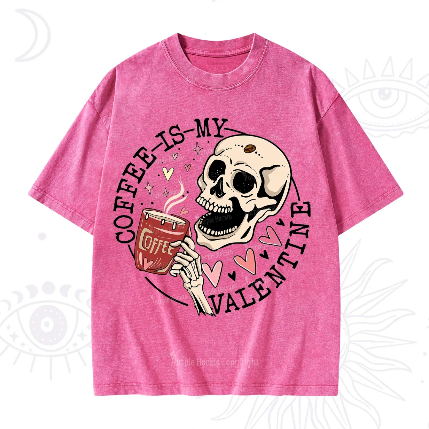 Purplehecate Coffee Is My Valentine Washed T-Shirt