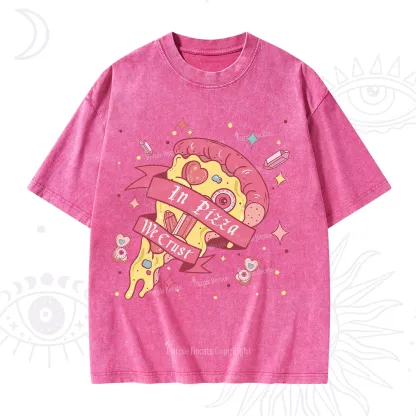Purplehecate In Pizza We Crust Valentine Washed T-Shirt