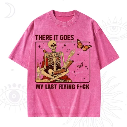 Purplehecate There It Goes My Last Flying F*ck Washed T-Shirt