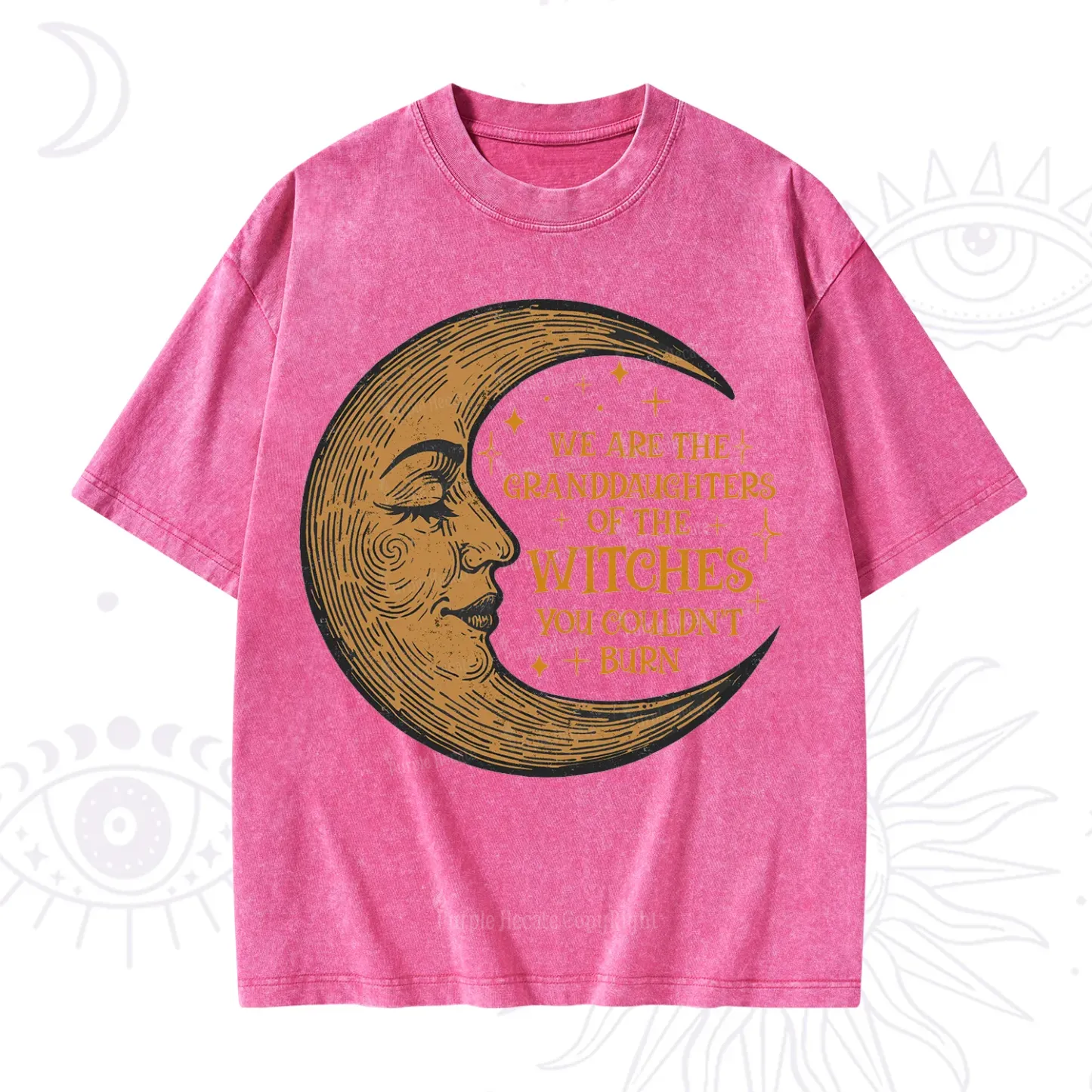 Purplehecate We Are the Granddaughters of the Witches You Could Not Burn Washed T-Shirt
