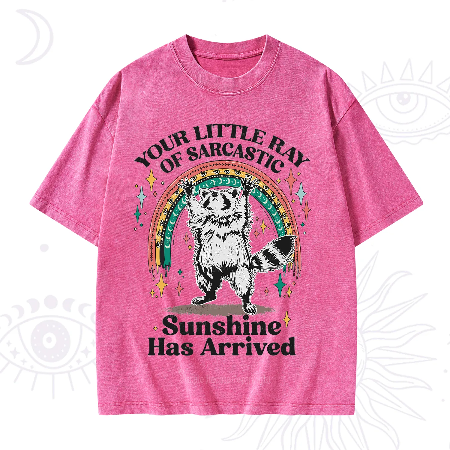 PurplehecateYour Little Ray of Sarcastic Sunshine Has Arrived Washed T-Shirt