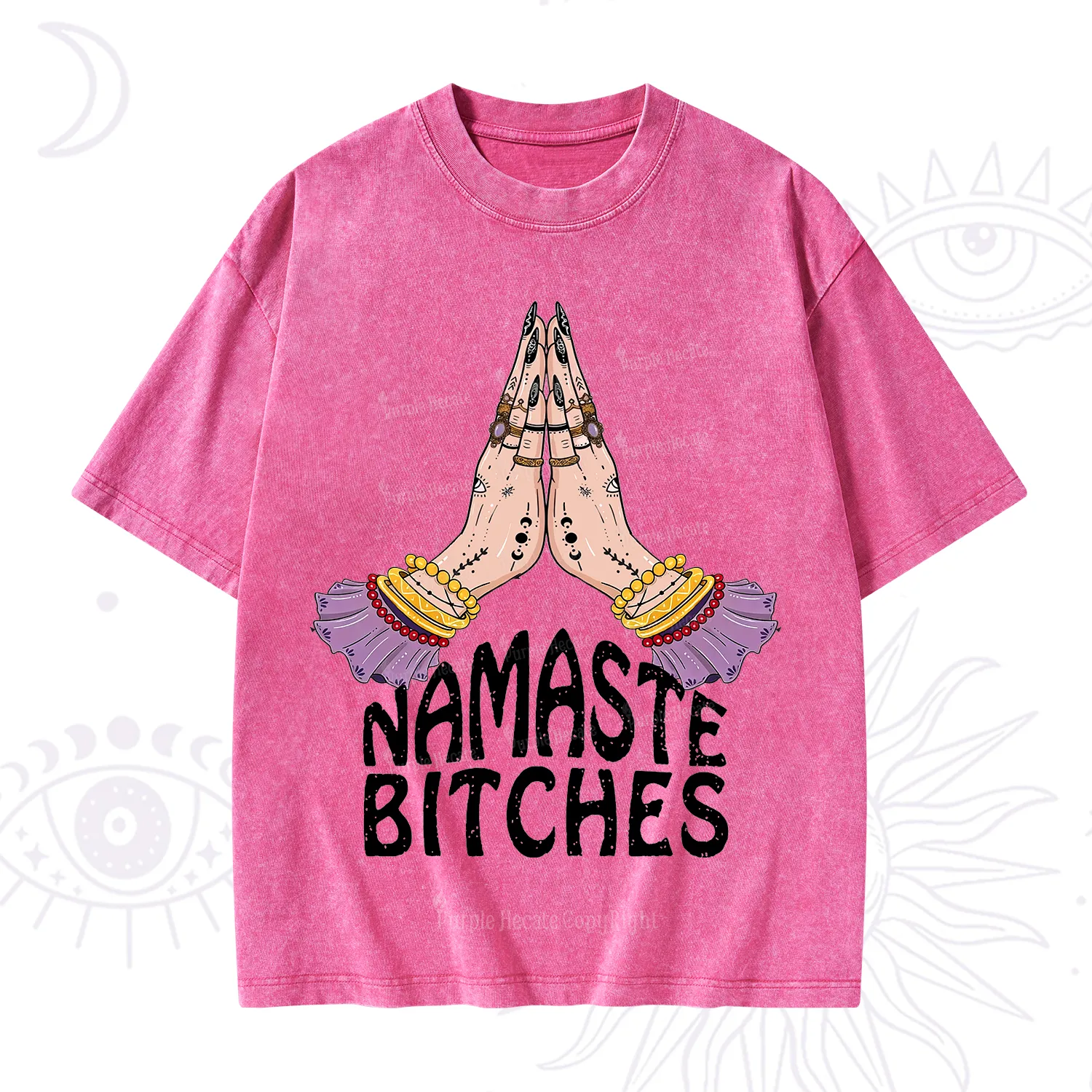 Purplehecate Namaste Bitches Washed T-Shirt