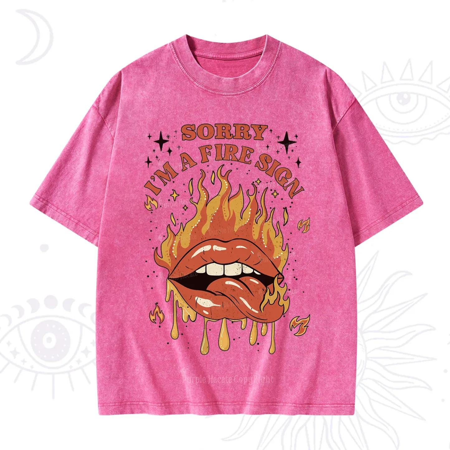 Purplehecate Sorry I'm A Fire Sign Washed T-Shirt