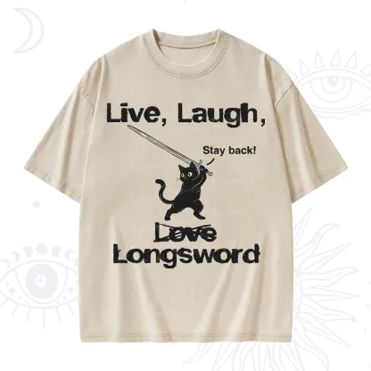 Purplehecate Live Laugh Love Longsword Washed T-Shirt