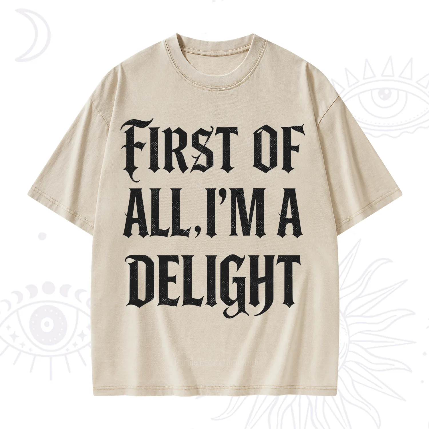 Purplehecate First of All I'm A Delight Washed T-Shirt