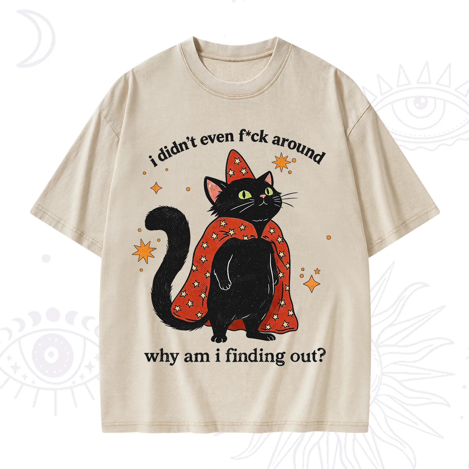 Purplehecate I Didn't Even F*ck Around Washed T-Shirt