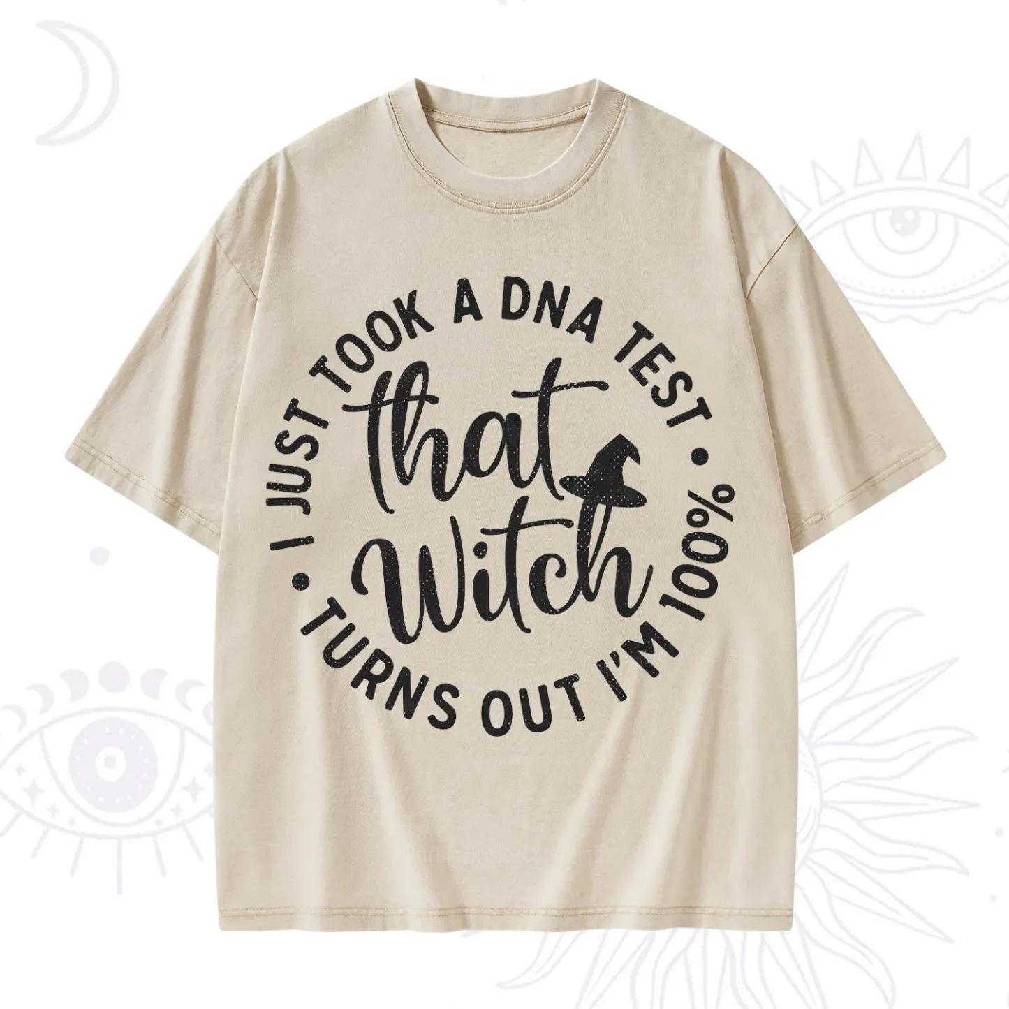 Purplehecate Turns Out Im 100% That Witch Washed T-Shirt