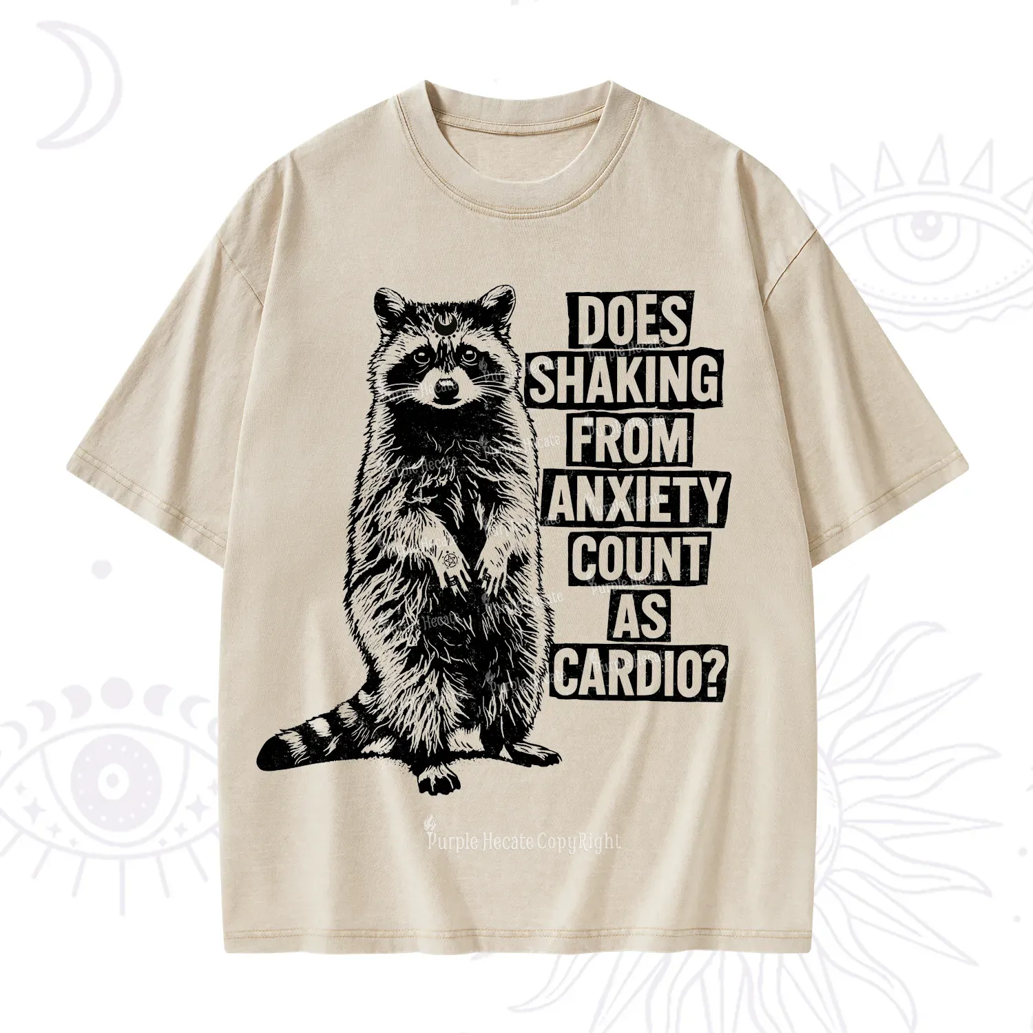 Purplehecate Does Shaking From Anxiety Count As Cardio Washed T-Shirt