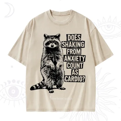 Purplehecate Does Shaking From Anxiety Count As Cardio Washed T-Shirt