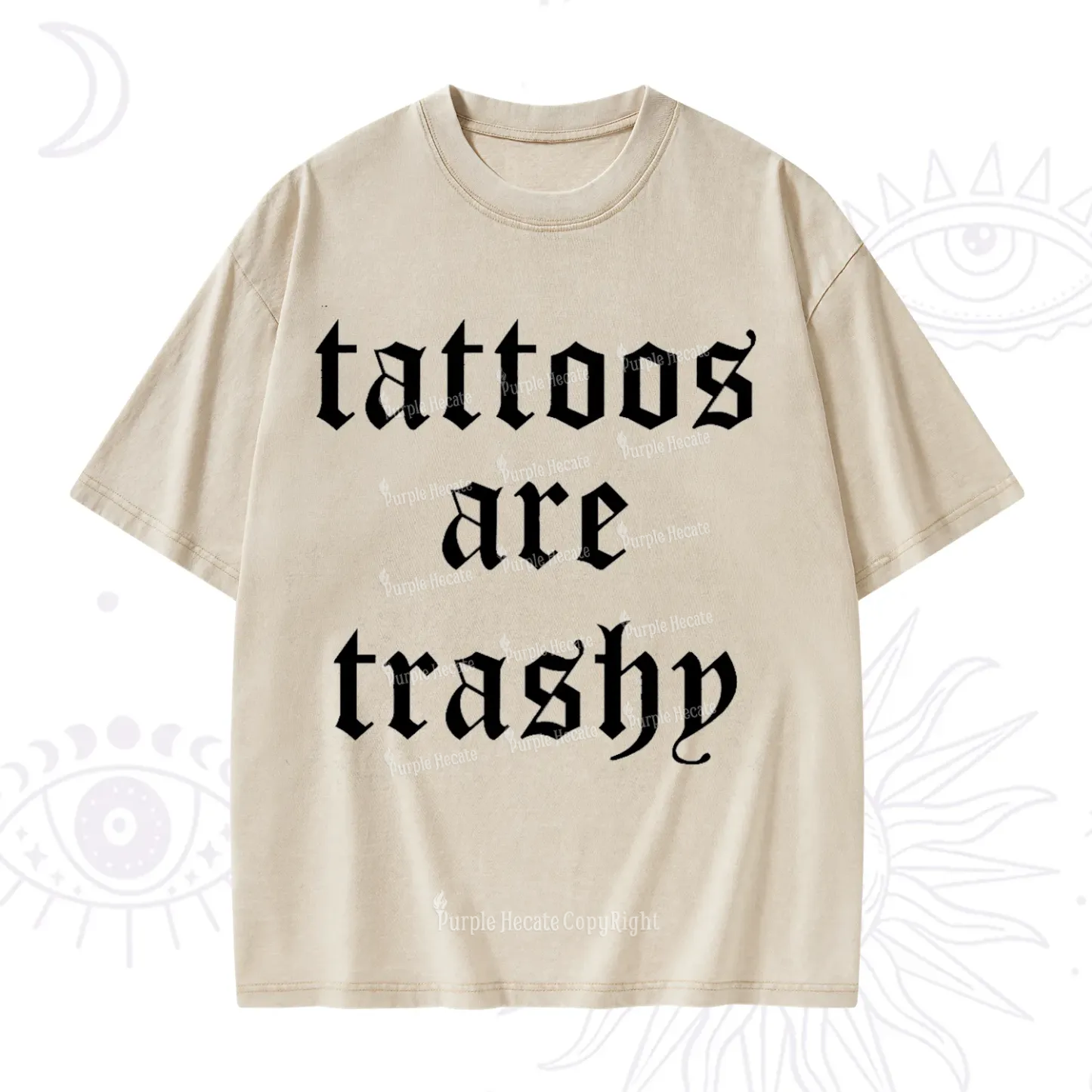 Purplehecate Tattoos Are Trashy Washed T-Shirt