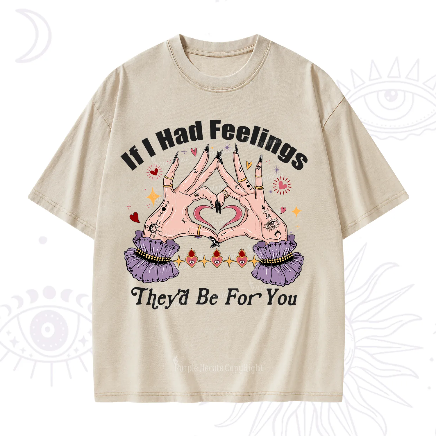 Purplehecate If I Had Feelings They'd Be For You Valentine Washed T-Shirt