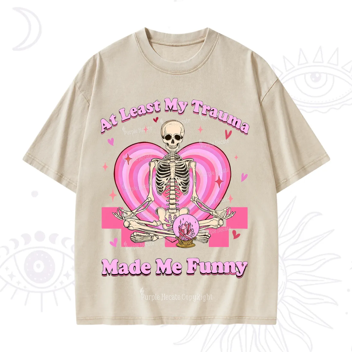PurplehecateAt Least My Trauma Made Me Funny Valentine Washed T-Shirt