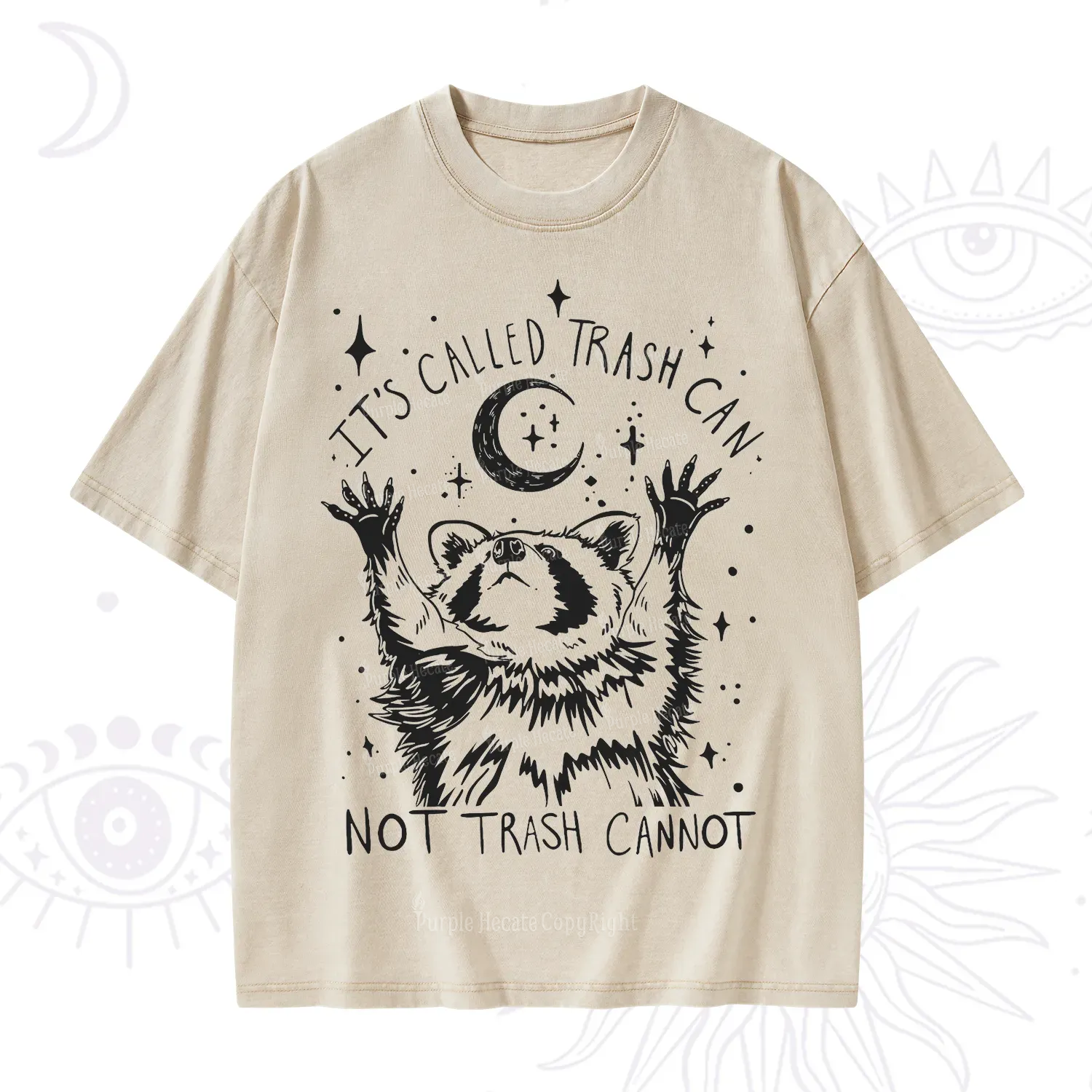 Purplehecate Its Called Trash Can Not Trash Cannot Funny Raccoon Washed T-Shirt