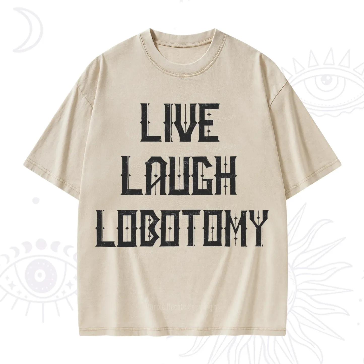 Purplehecate Live Laugh Lobotomy Washed T-Shirt