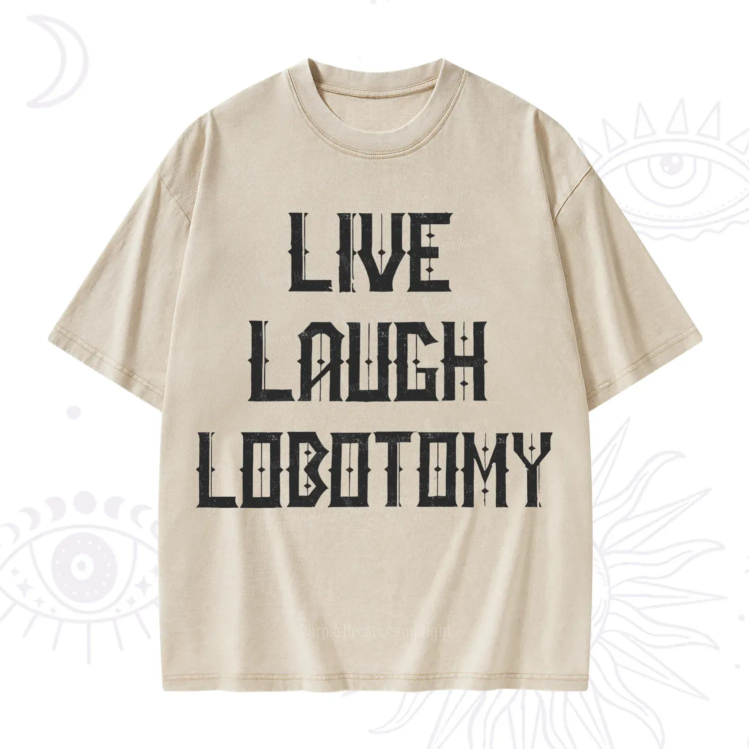 Purplehecate Live Laugh Lobotomy Washed T-Shirt