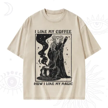Purplehecate I Like My Coffee How I Like My Magic Washed T-Shirt