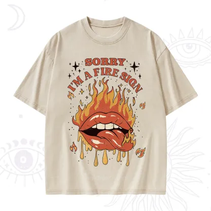 Purplehecate Sorry I'm A Fire Sign Washed T-Shirt