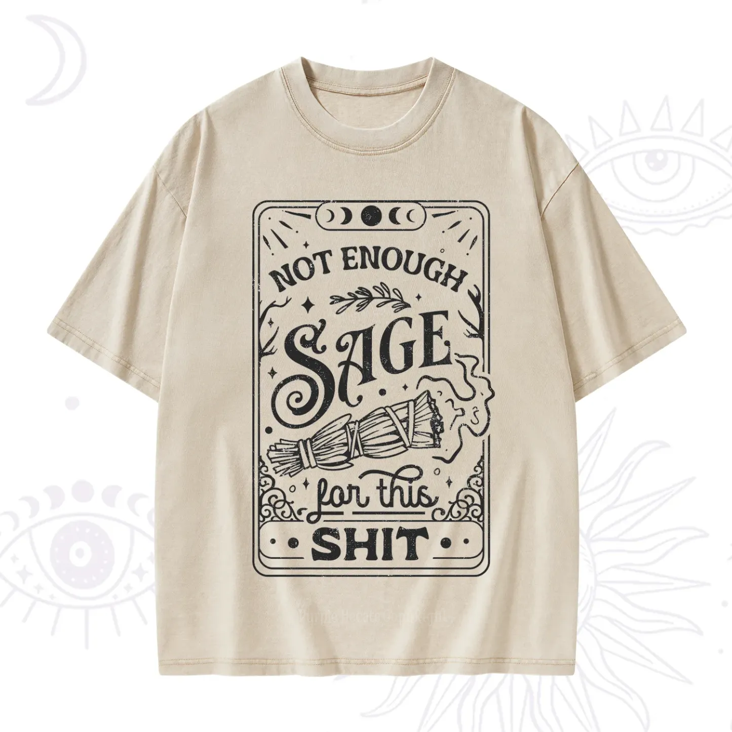 Purplehecate Not Enough Sage For This Shit Washed T-Shirt