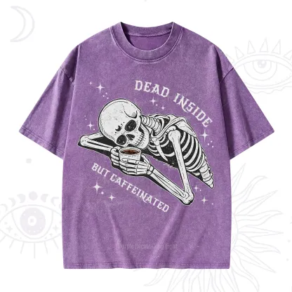Purplehecate Dead Inside But Caffeinated Washed T-Shirt
