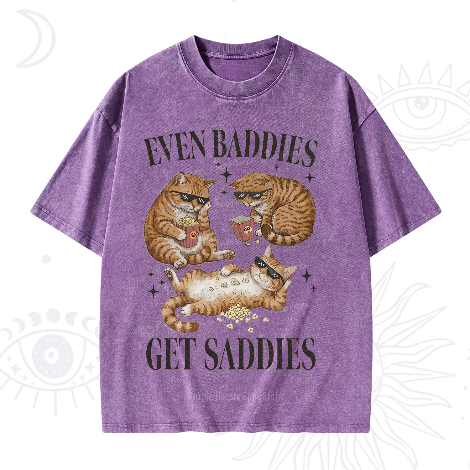 Purplehecate Even Baddies Get Saddies Funny Cat Washed T-Shirt
