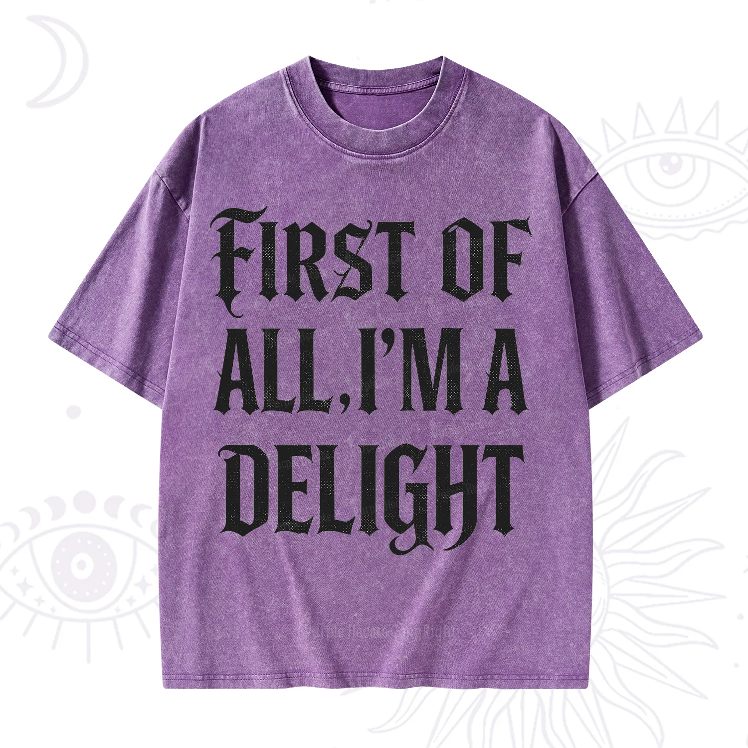 Purplehecate First of All I'm A Delight Washed T-Shirt