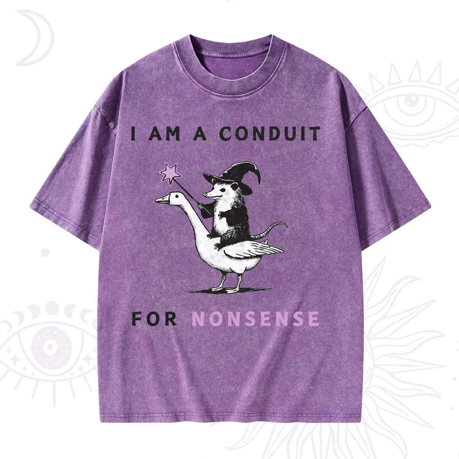 Purplehecate I Am A Conduit For Nonsense Washed T-Shirt
