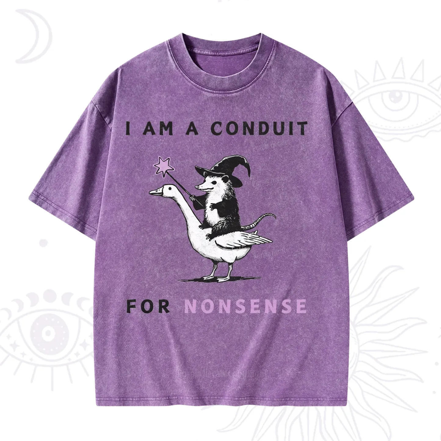 Purplehecate I Am A Conduit For Nonsense Washed T-Shirt