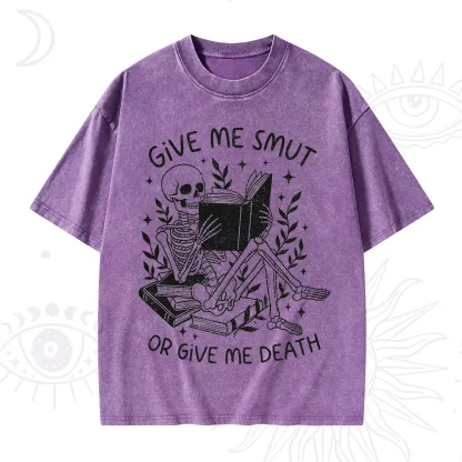 Purplehecate Give Me Smut Or Give Me Death Washed T-Shirt