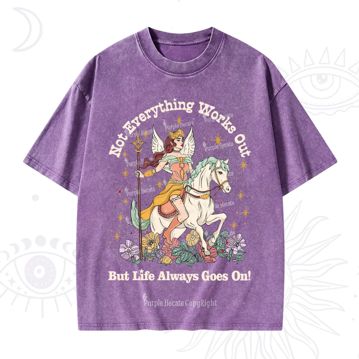 Purplehecate Not Everything Works Out But Life Always Goes On Washed T-Shirt
