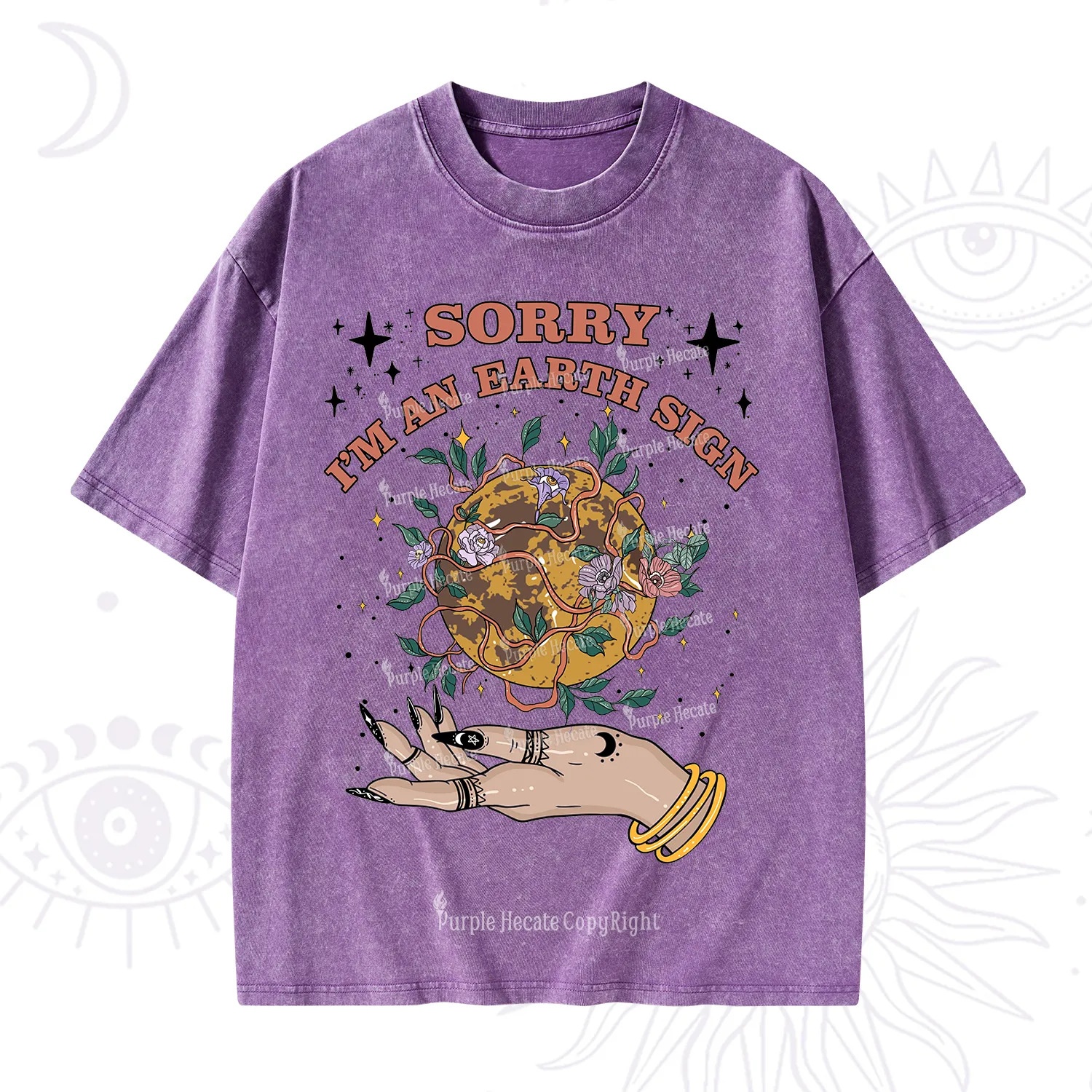 Purplehecate Sorry I'm An Earth Sign Washed T-Shirt