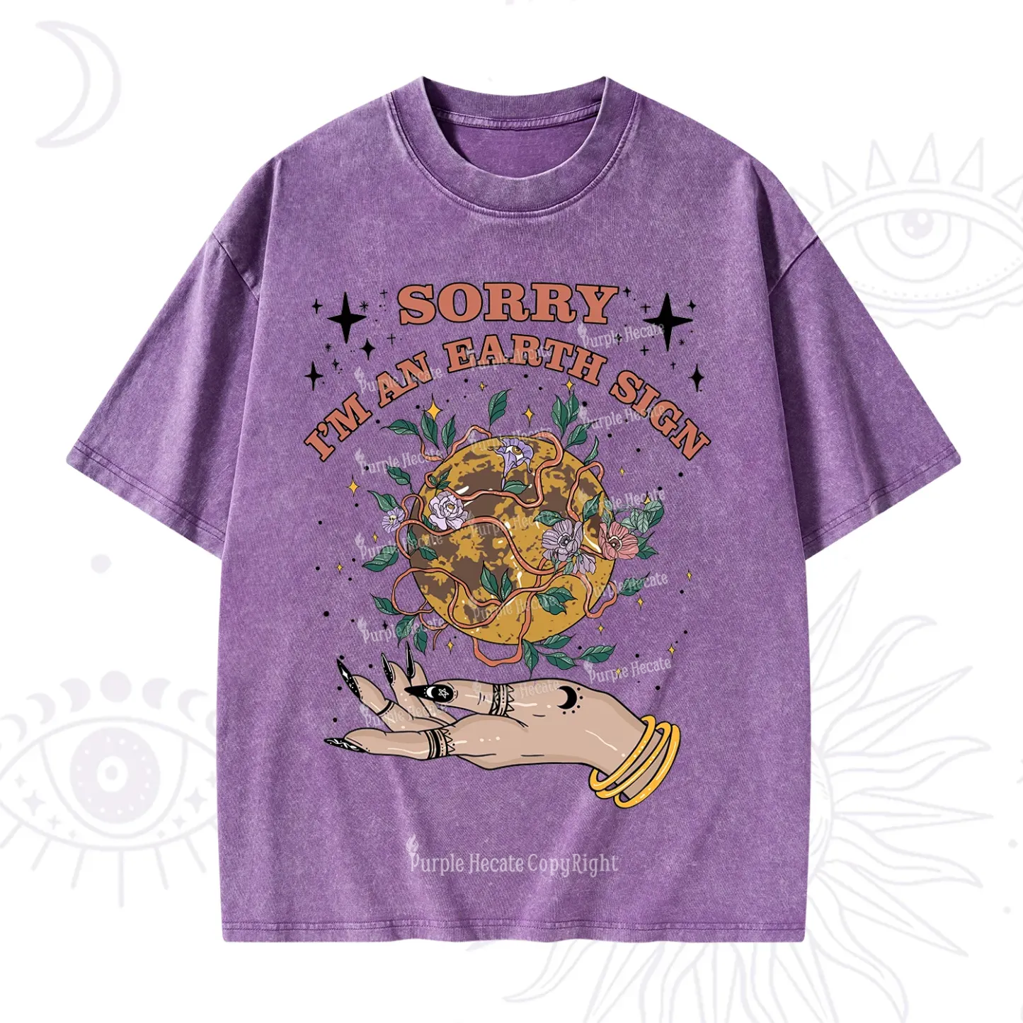Purplehecate Sorry I'm An Earth Sign Washed T-Shirt