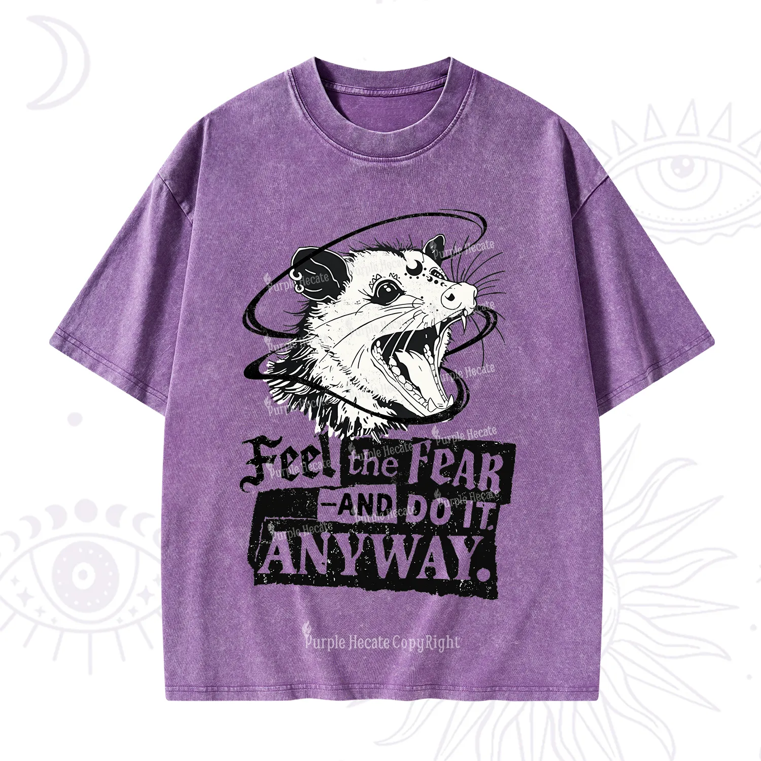 Purplehecate Feel The Fear And Do It Anyway Washed T-Shirt