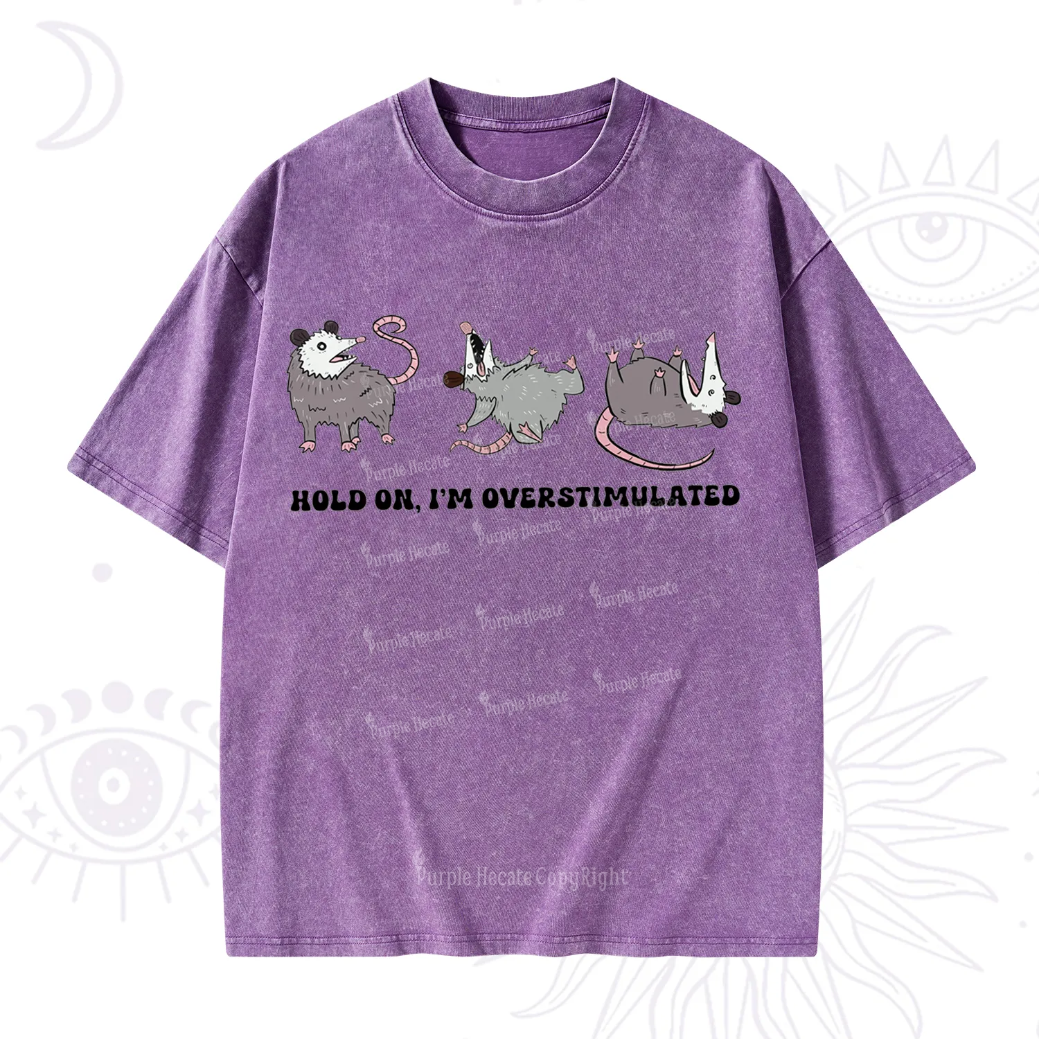 Purplehecate Hold On I'm Overstimulated Washed T-Shirt