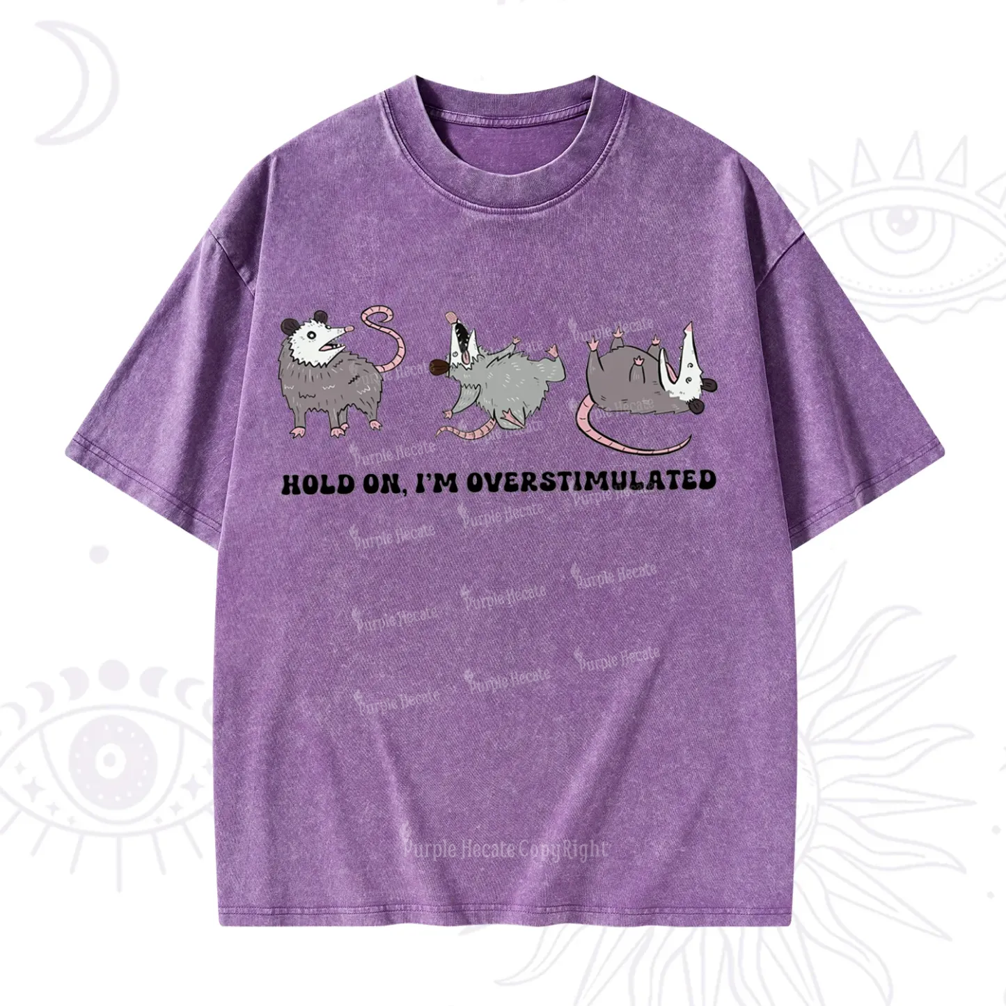 Purplehecate Hold On I'm Overstimulated Washed T-Shirt